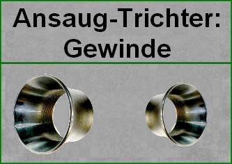 Ansaugtrichter mit Gewinde-Anschluss (GW)